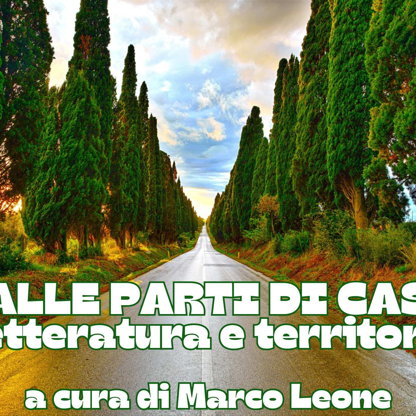 Dalle parti di casa.